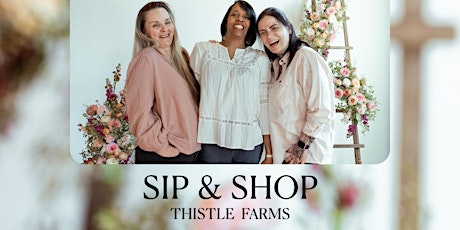 Thistle Farms Galentine's Day Sip & Shop