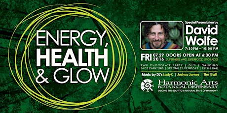 Energy, Health and Glow: w. David Wolfe (Victoria BC) primary image
