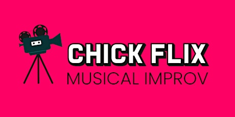 Chick Flix Musical Improv