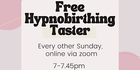 Free Hypnobirthing Taster tickets