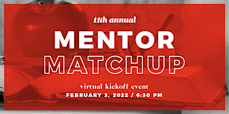 11th Annual Mentor Matchup Kickoff Event (Virtual) tickets