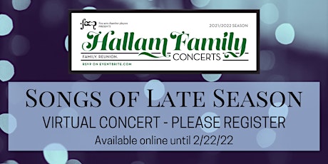 VIRTUAL EVENT: Songs of Late Season, an online Hallam Family Concert