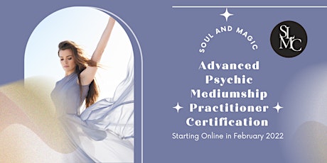 Advanced Psychic Mediumship Practitioner Course tickets
