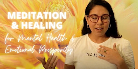 LIVESTREAM | Meditation & Healing for Mental Health & Emotional Prosperity tickets