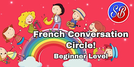 French Conversation Circle (Beginner) tickets