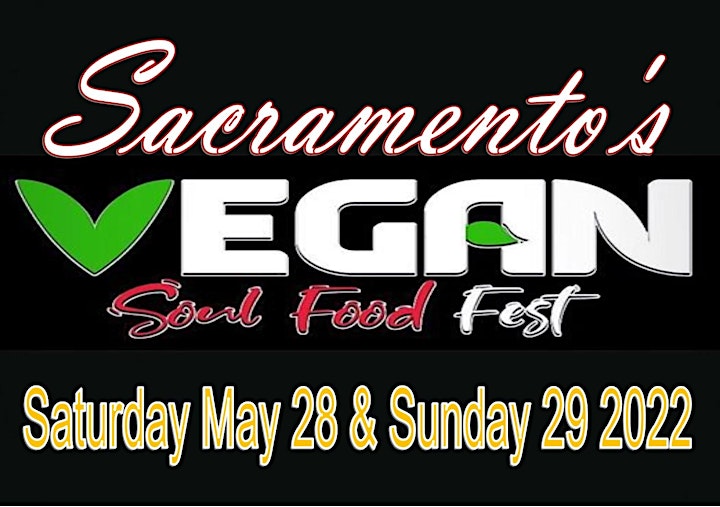 Sacramento's  Vegan Soul Food Fest 2022 image
