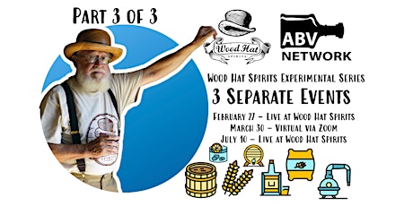 Wood Hat Spirits Experimental Series - Immersive Day (Part 3 of 3) tickets