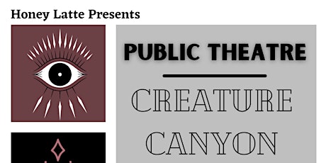 Public Theatre/Creature Canyon/Wild Ire tickets