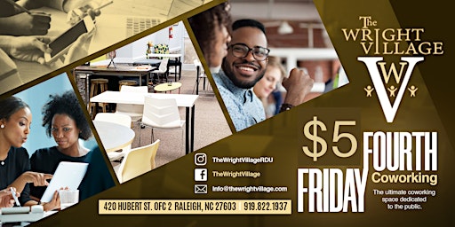 $ 5 Fourth Friday Coworking & Happy Hour to follow