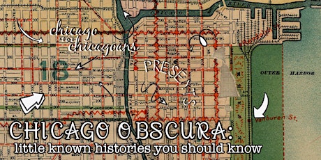 Chicago Obscura 2/24/22:  A BRIEF HISTORY OF DEMOLITION IN CHICAGO tickets