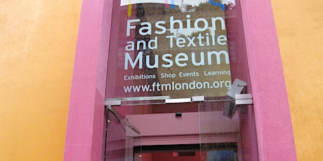 KCLFS Fashion Textile Museum Visit tickets