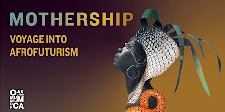 Curator Lecture - Mothership: Voyage into Afrofuturism primary image