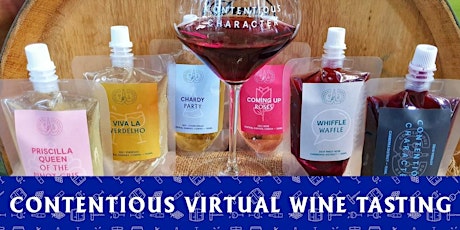 CONTENTIOUS VIRTUAL WINE TASTING tickets
