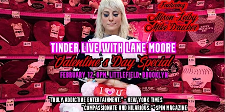 Tinder Live! with Lane Moore: A Valentine's Day Special! tickets