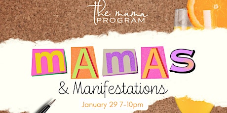 Mamas and Manifestations tickets