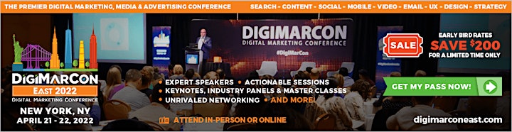
		DigiMarCon East 2022 - Digital Marketing, Media & Advertising Conference image
