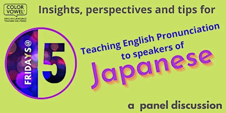 English pronunciation for Japanese learners: What teachers need to know tickets