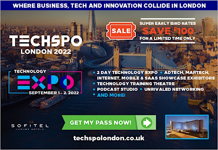 TECHSPO London 2022 Technology Expo (Internet ~ Mobile ~ AdTech ~ MarTech) image