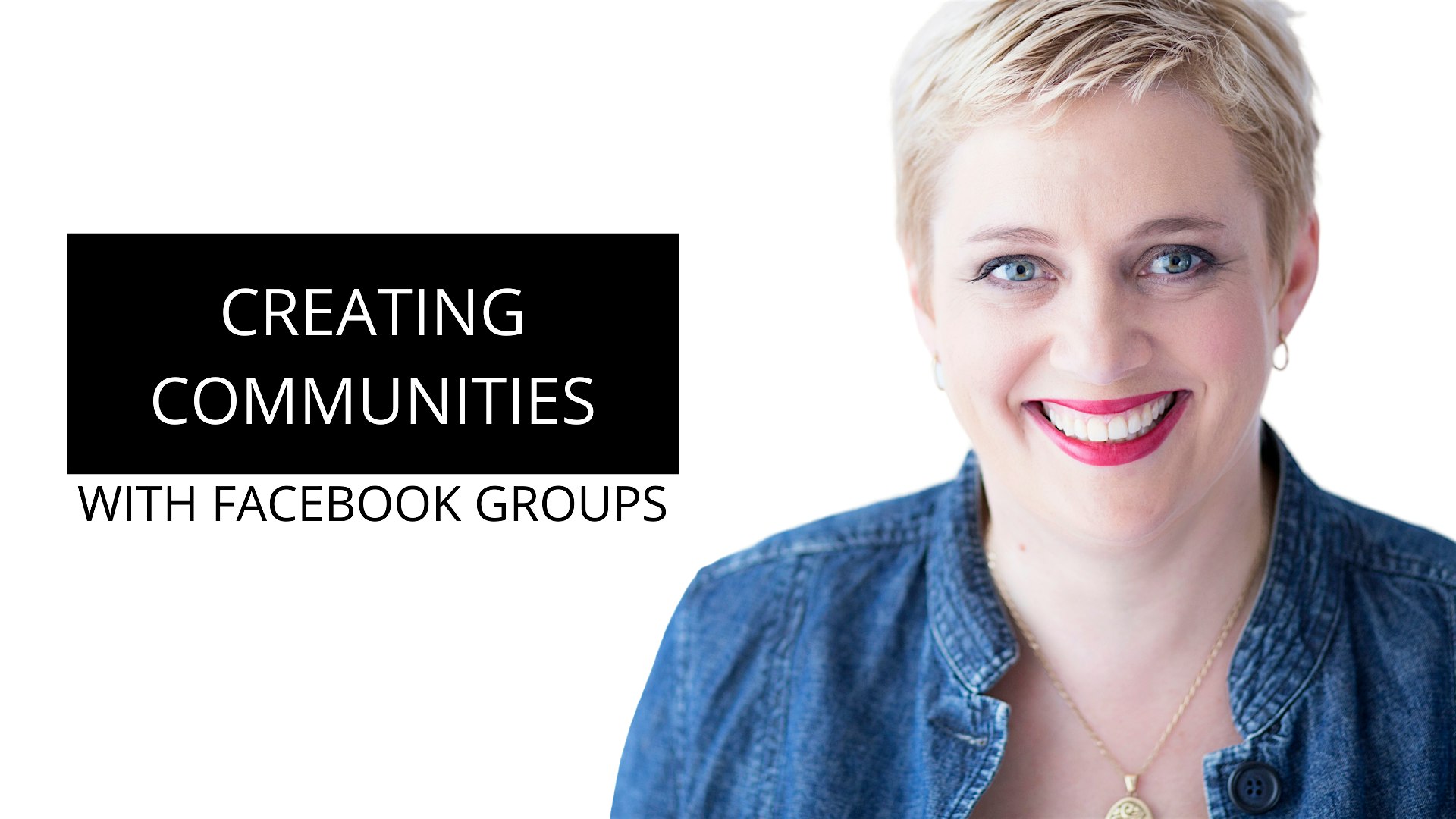 Creating Communities with Facebook Groups Working Day Online