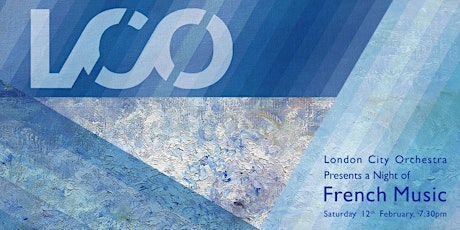 An evening of French music - London City Orchestra tickets