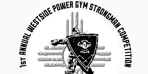 Westside Power Gym Strongman Competition