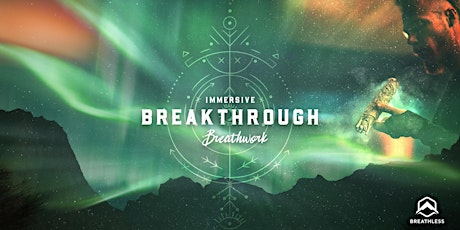 Breakthrough Breathwork Evening tickets