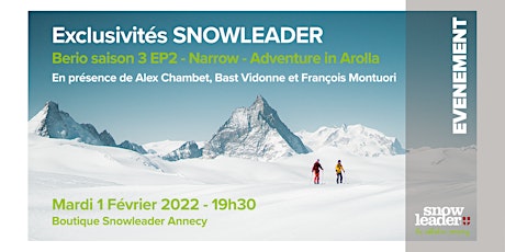 PROJECTION EXCLUSIVITÉS SNOWLEADER - FILMS AMBASSADEURS - ANNECY billets