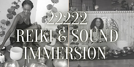 22222 Reiki & Sound Immersion tickets