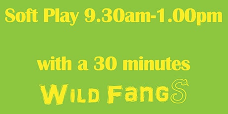 Soft Play with Wild Fangs tickets