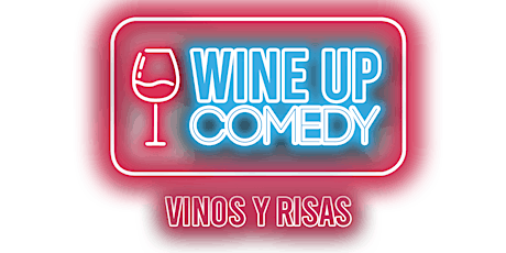 WINE UP COMEDY - Risas y vinos tickets