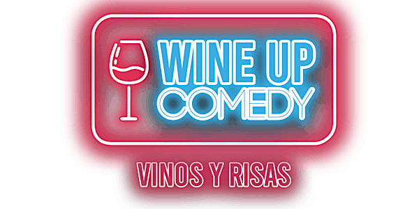 WINE UP COMEDY - Risas y vinos