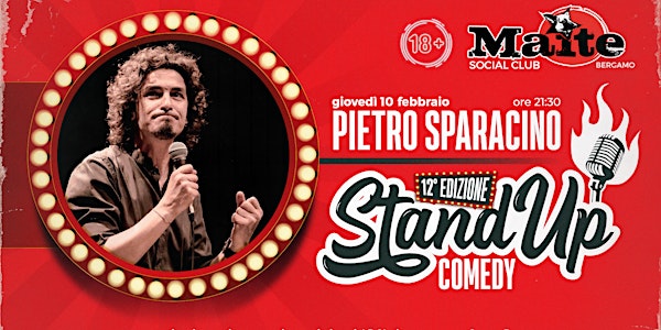 StandUp comedy - Pietro Sparacino - Occhiaie @Maite