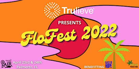 FloFest - April 23rd & 24th 2022 tickets