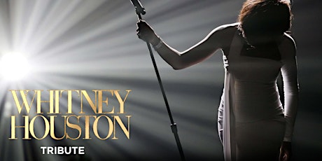 Whitney Houston Tribute Show