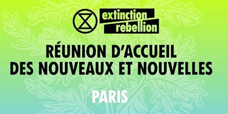 Réunion d’accueil Extinction Rebellion tickets