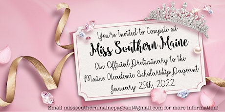 2022 Miss Southern & Coastal Maine Pageants tickets