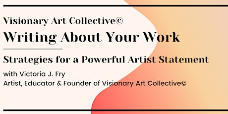 Writing About Your Work: Strategies for a Powerful  Artist Statement tickets