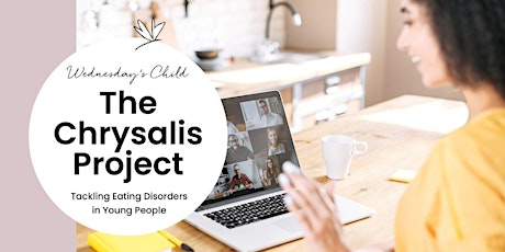 THE CHRYSALIS PROJECT - Programme to support eating disorder recovery. tickets