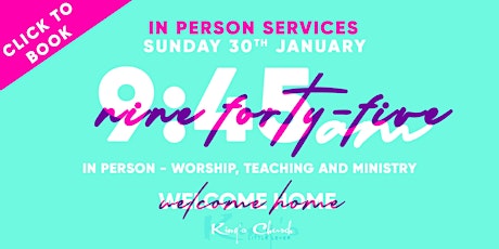 King's Church Indoor Gathering 945am Sunday 30th January tickets