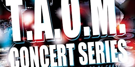 T.A.O.M Concert Series tickets