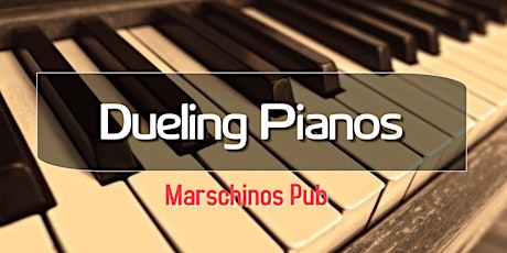 Dueling Pianos at Maraschinos Pub tickets