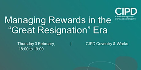 Managing Rewards in the "Great Resignation" Era tickets