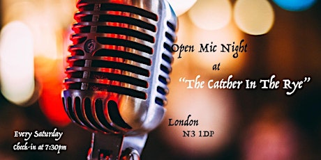 Open Mic Night at "The Catcher In The Rye" tickets