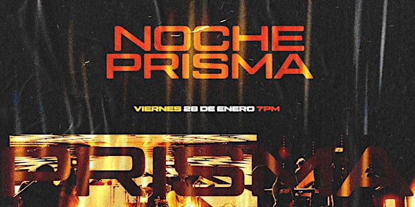 Noche Prisma Toluca - Enero