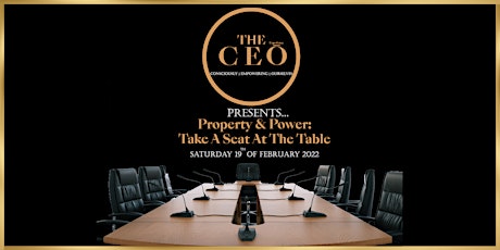 THE CEO EXPERIENCE: Property & Power tickets