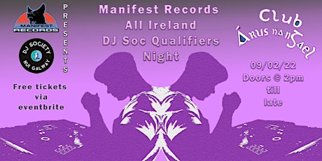 Manifest Records All Ireland DJ Soc Qualifiers Night primary image