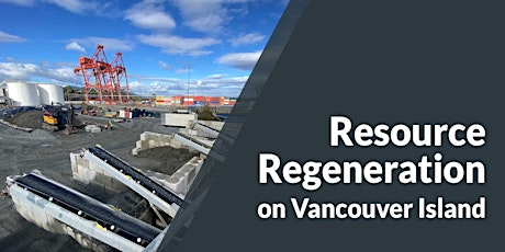 Resource Regeneration on Vancouver Island tickets