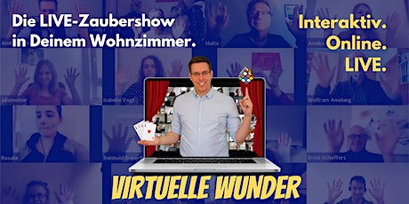 Hauptbild für VIRTUELLE WUNDER - die Online Zaubershow über Zoom