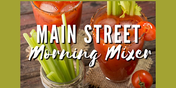 Main Street Morning Mixer