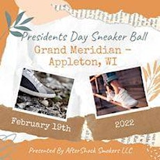 Presidents day: Sneaker Ball tickets